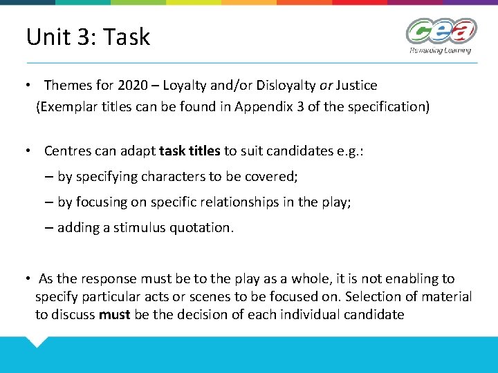 Unit 3: Task • Themes for 2020 – Loyalty and/or Disloyalty or Justice (Exemplar