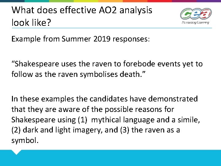 What does effective AO 2 analysis look like? Example from Summer 2019 responses: “Shakespeare