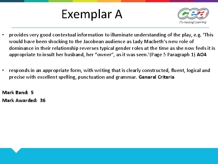 Exemplar A • provides very good contextual information to illuminate understanding of the play,