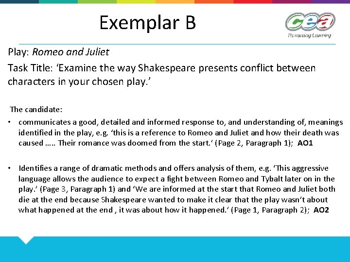 Exemplar B Play: Romeo and Juliet Task Title: ‘Examine the way Shakespeare presents conflict