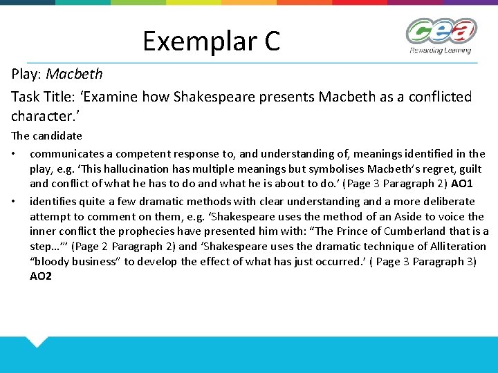 Exemplar C Play: Macbeth Task Title: ‘Examine how Shakespeare presents Macbeth as a conflicted