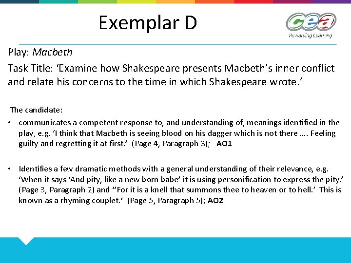 Exemplar D Play: Macbeth Task Title: ‘Examine how Shakespeare presents Macbeth’s inner conflict and