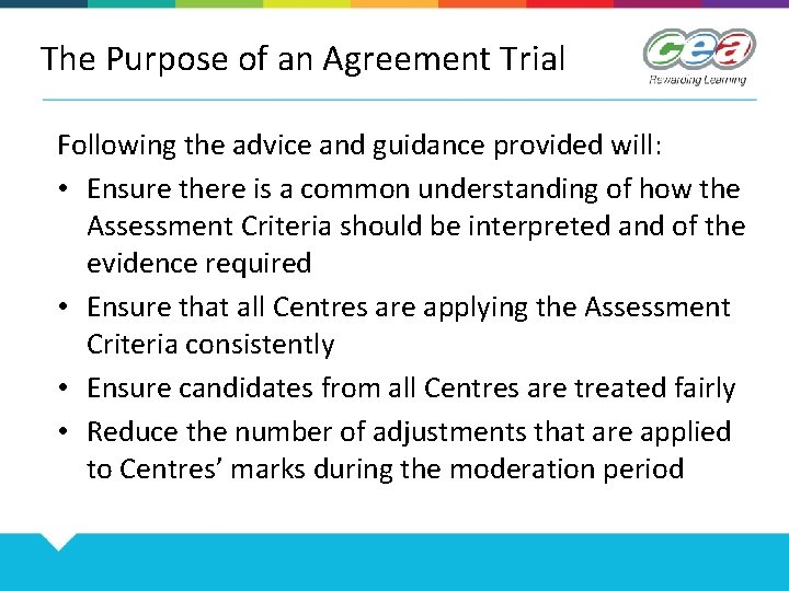 The Purpose of an Agreement Trial Following the advice and guidance provided will: •