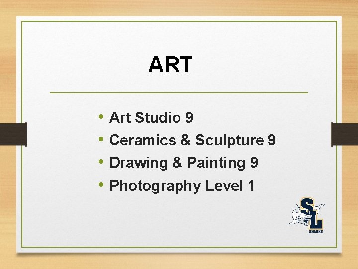 ART • Art Studio 9 • Ceramics & Sculpture 9 • Drawing & Painting