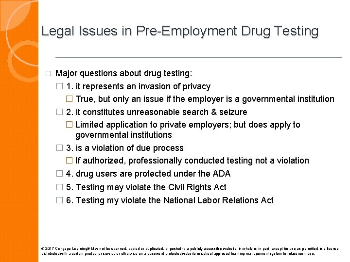 Legal Issues in Pre-Employment Drug Testing � Major questions about drug testing: � 1.