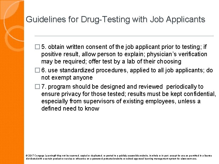 Guidelines for Drug-Testing with Job Applicants � 5. obtain written consent of the job