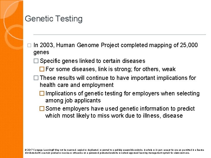Genetic Testing � In 2003, Human Genome Project completed mapping of 25, 000 genes
