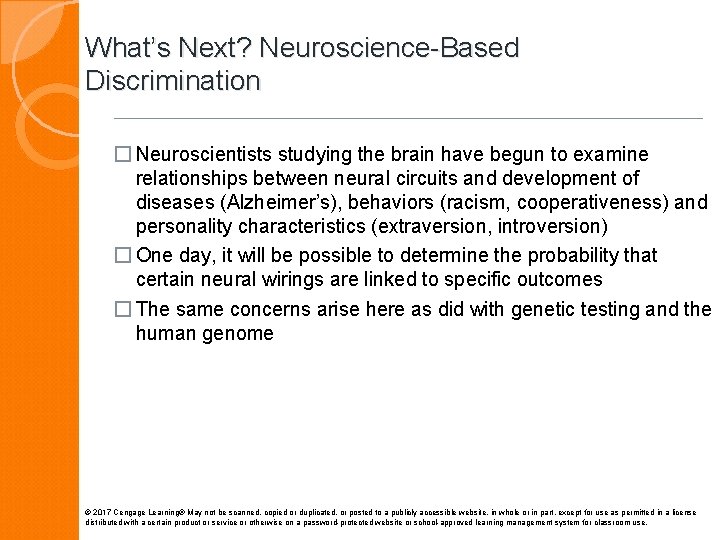 What’s Next? Neuroscience-Based Discrimination � Neuroscientists studying the brain have begun to examine relationships