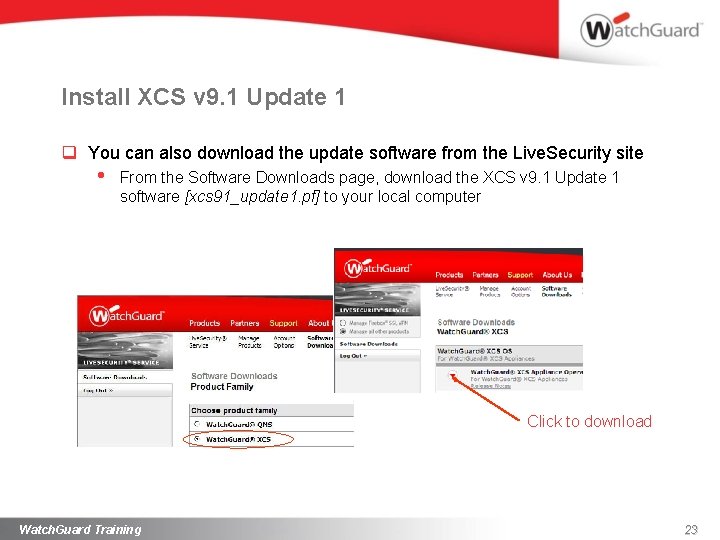 Install XCS v 9. 1 Update 1 q You can also download the update