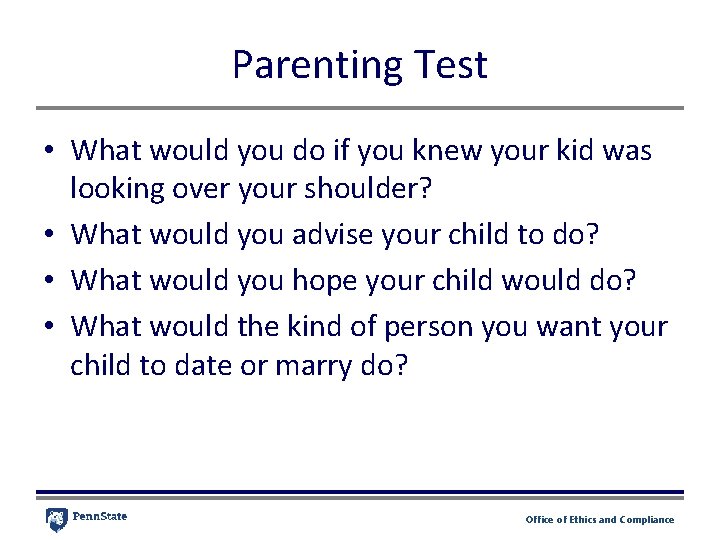 Parenting Test • What would you do if you knew your kid was looking Parenting Test • What would you do if you knew your kid was looking