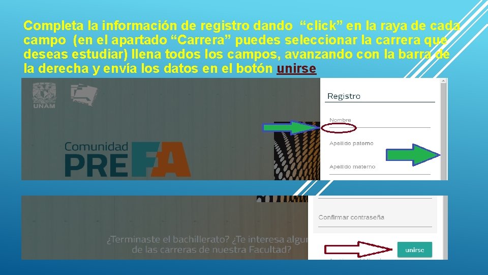 Completa la información de registro dando “click” en la raya de cada campo (en