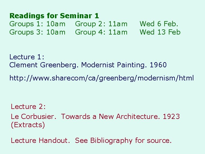 Readings for Seminar 1 Groups 1: 10 am Group 2: 11 am Groups 3: Readings for Seminar 1 Groups 1: 10 am Group 2: 11 am Groups 3:
