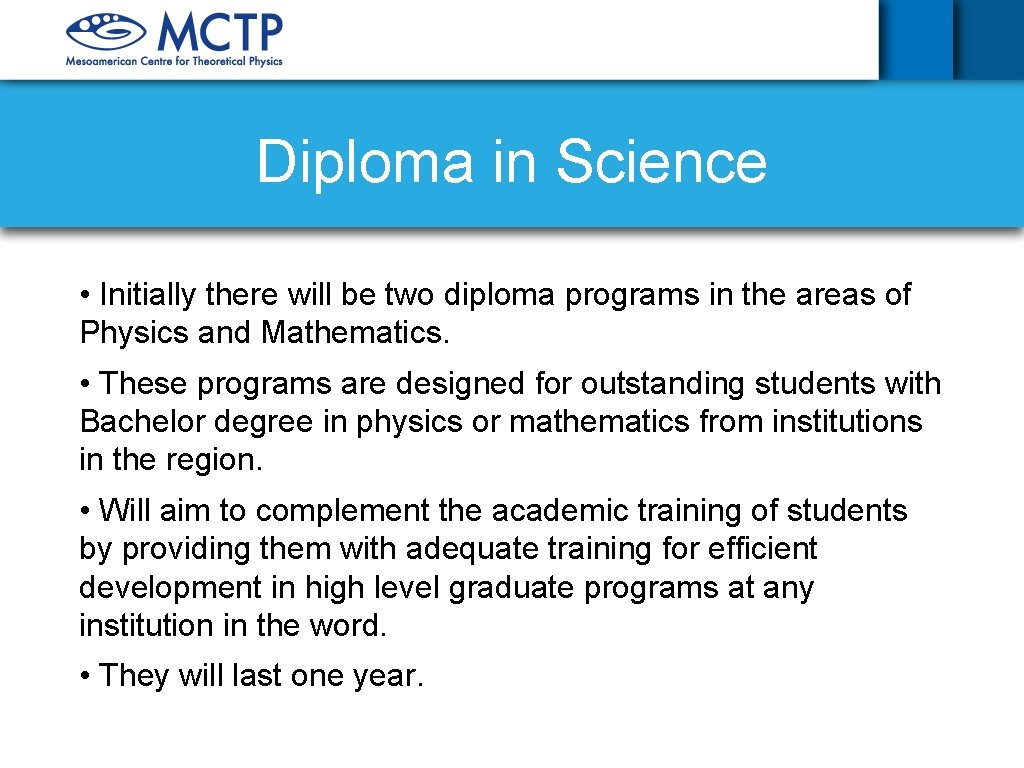 Diploma in Science • Initially there will be two diploma programs in the areas