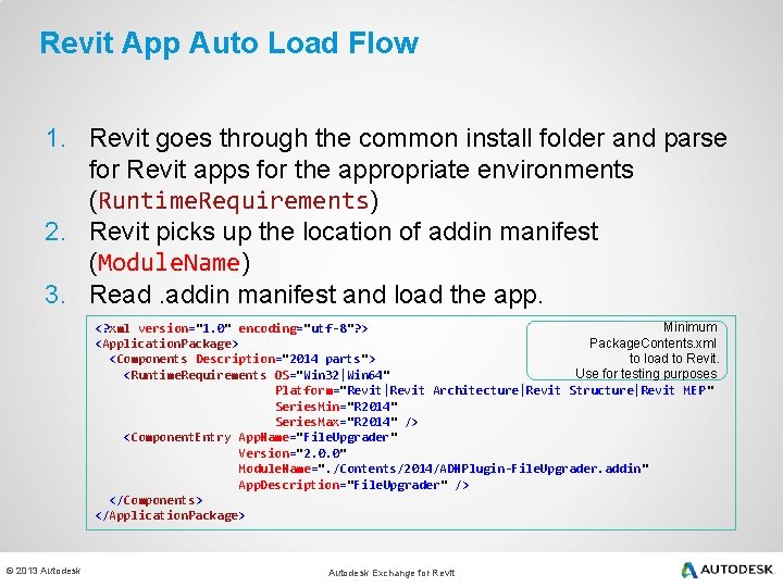 Revit App Auto Load Flow 1. Revit goes through the common install folder and