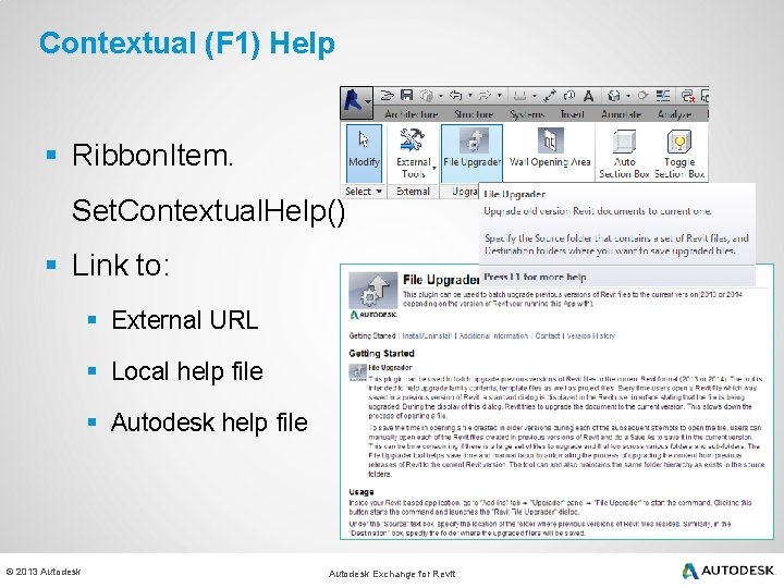 Contextual (F 1) Help § Ribbon. Item. Set. Contextual. Help() § Link to: §