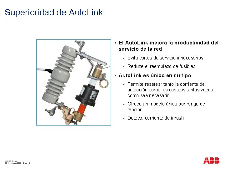 Superioridad de Auto. Link § § © ABB Group 22 November 2020 | Slide Superioridad de Auto. Link § § © ABB Group 22 November 2020 | Slide