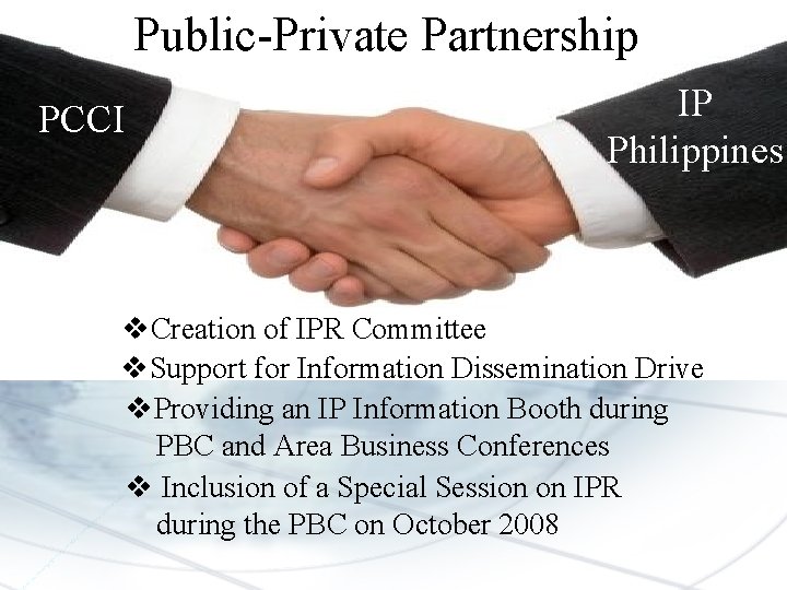 Public-Private Partnership PCCI IP Philippines v. Creation of IPR Committee v. Support for Information
