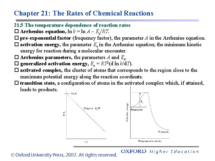 Chapter 21: The Rates of Chemical Reactions 21. 5 The temperature dependence of reaction