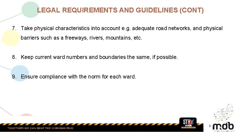 LEGAL REQUIREMENTS AND GUIDELINES (CONT) 7. Take physical characteristics into account e. g. adequate