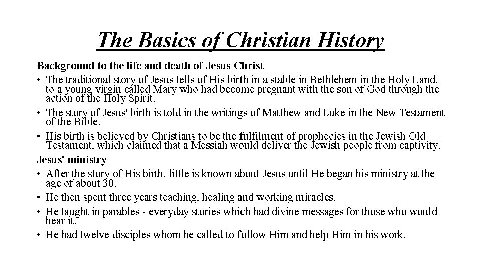 The Basics of Christian History Background to the life and death of Jesus Christ