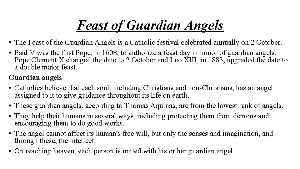 Feast of Guardian Angels • The Feast of the Guardian Angels is a Catholic