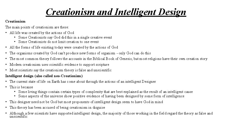 Creationism and Intelligent Design Creationism The main points of creationism are these: • All