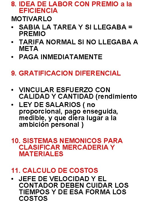 8. IDEA DE LABOR CON PREMIO a la EFICIENCIA MOTIVARLO • SABIA LA TAREA