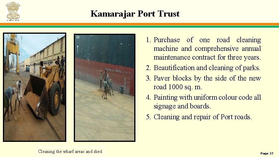 Kamarajar Port Trust 1. Purchase of one road cleaning machine and comprehensive annual maintenance