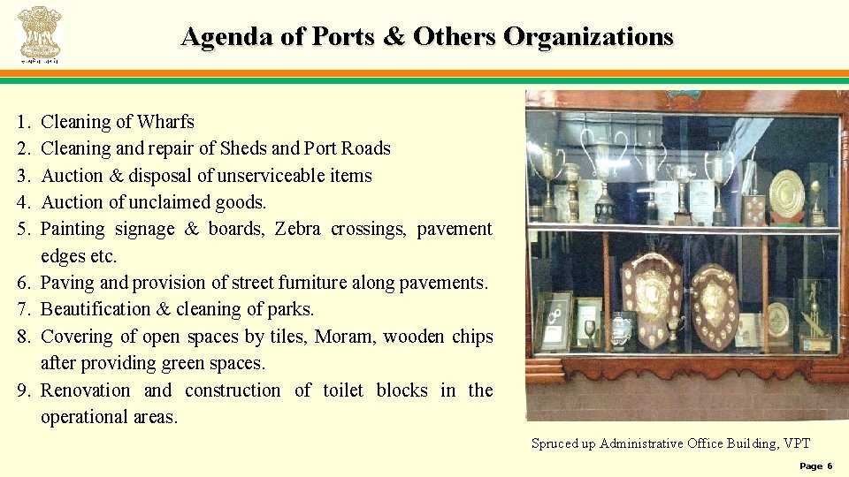 Agenda of Ports & Others Organizations 1. 2. 3. 4. 5. 6. 7. 8.