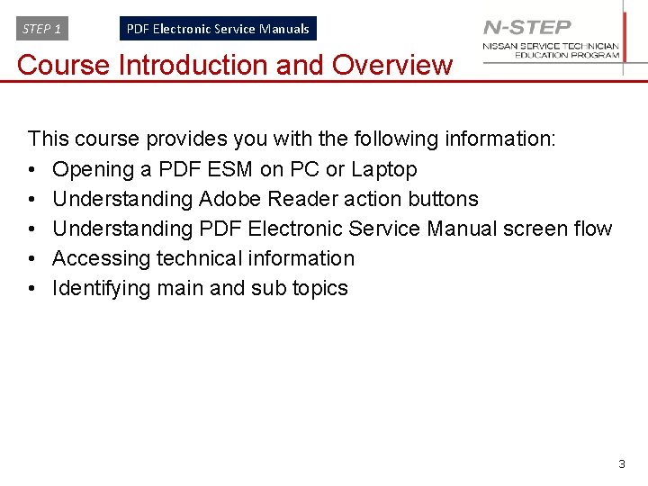 STEP 1 PDF Electronic Service Manuals Course Introduction and Overview This course provides you
