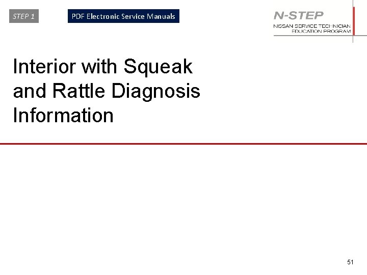 STEP 1 PDF Electronic Service Manuals Interior with Squeak and Rattle Diagnosis Information 51