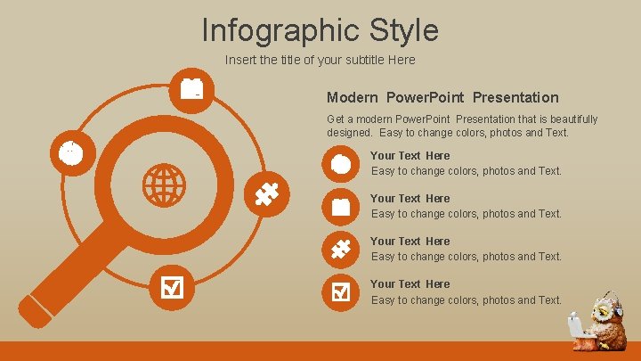 Infographic Style Insert the title of your subtitle Here Modern Power. Point Presentation Get