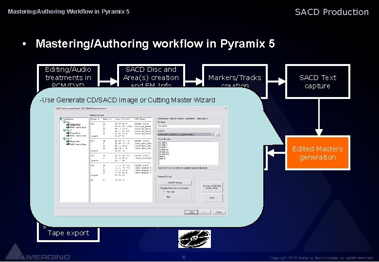 SACD Production Mastering/Authoring Workflow in Pyramix 5 • Mastering/Authoring workflow in Pyramix 5 Editing/Audio