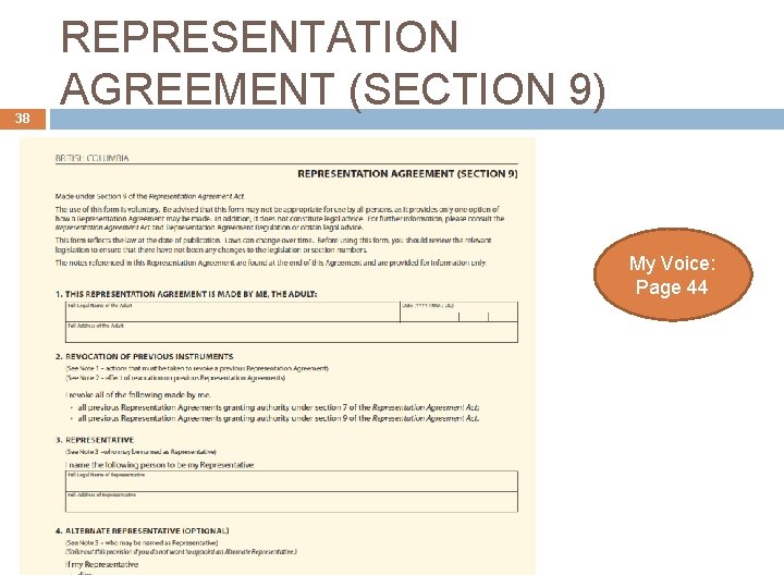 38 REPRESENTATION AGREEMENT (SECTION 9) My Voice: Page 44 