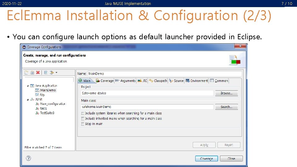 2020 -11 -22 Java MUSE Implementation Ecl. Emma Installation & Configuration (2/3) • You