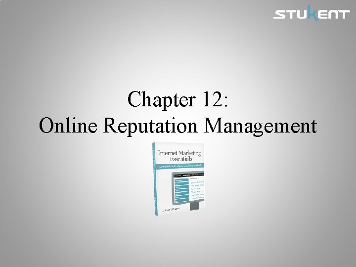 Chapter 12: Online Reputation Management 