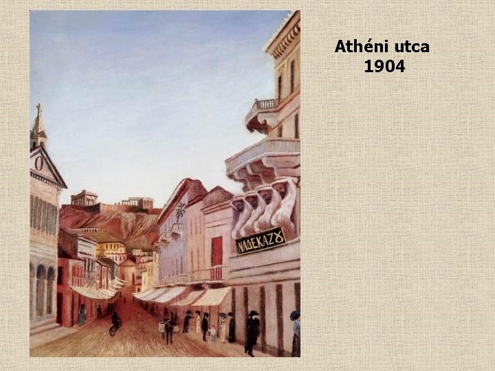 Athéni utca 1904 