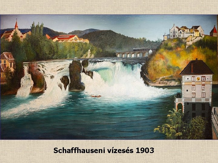 Schaffhauseni vízesés 1903 