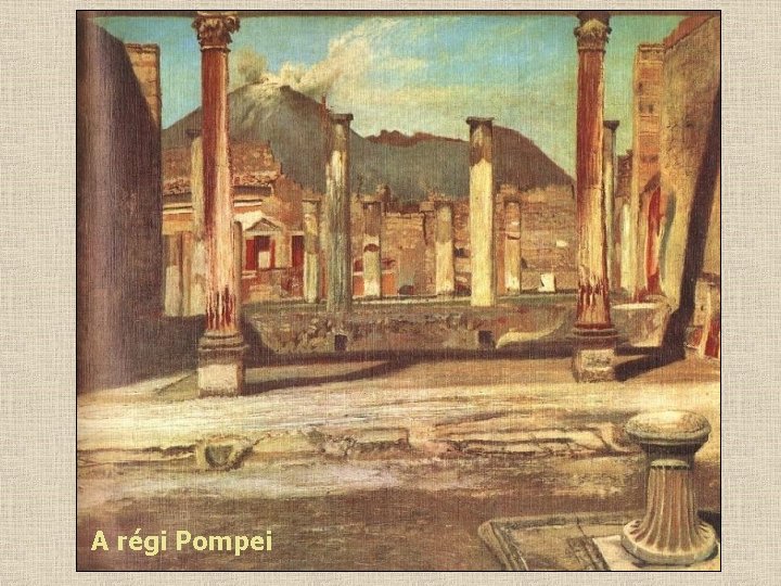 A régi Pompei 