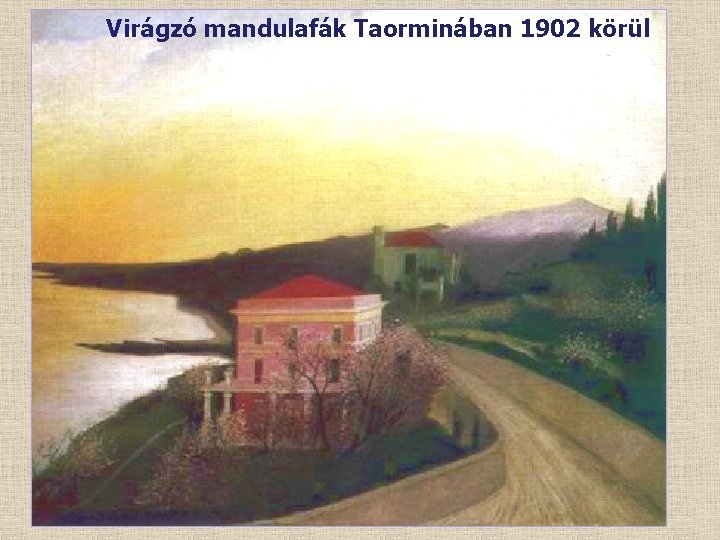 Virágzó mandulafák Taorminában 1902 körül 