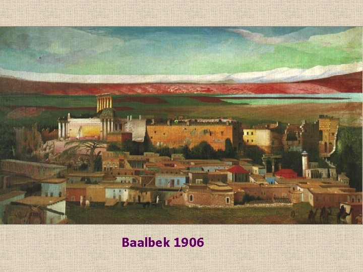 Baalbek 1906 