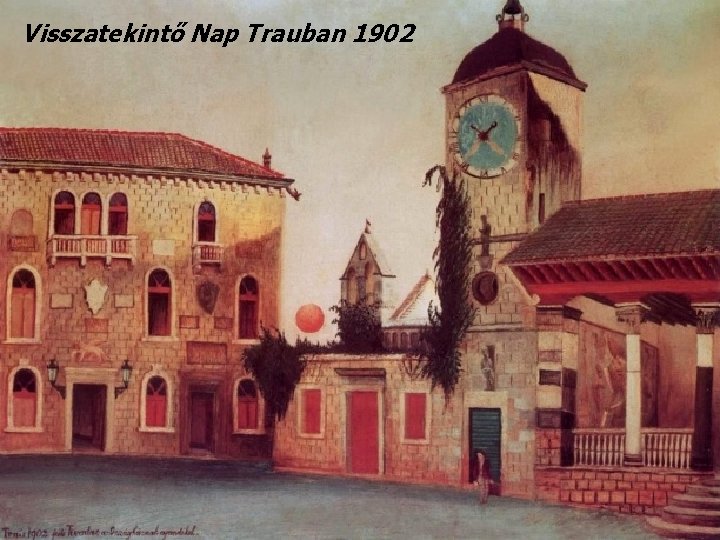 Visszatekintő Nap Trauban 1902 