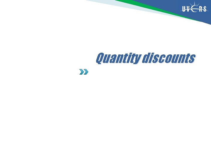 Quantity discounts 