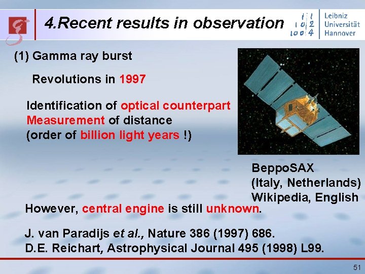 4. Recent results in observation (1) Gamma ray burst Revolutions in 1997 Identification of