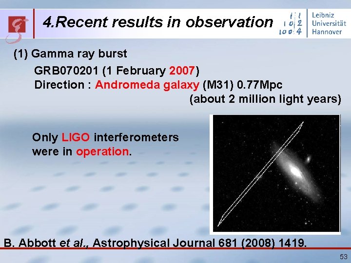 4. Recent results in observation (1) Gamma ray burst GRB 070201 (1 February 2007)