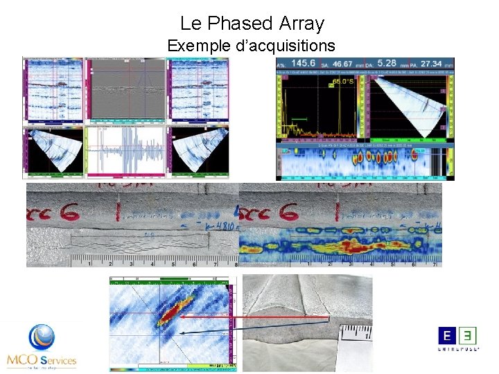 Le Phased Array Exemple d’acquisitions 