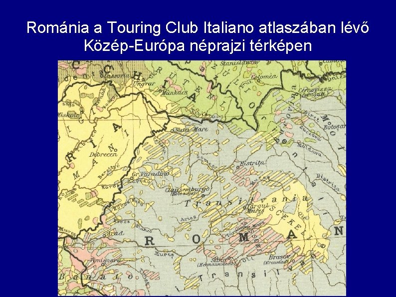 Románia a Touring Club Italiano atlaszában lévő Közép-Európa néprajzi térképen 