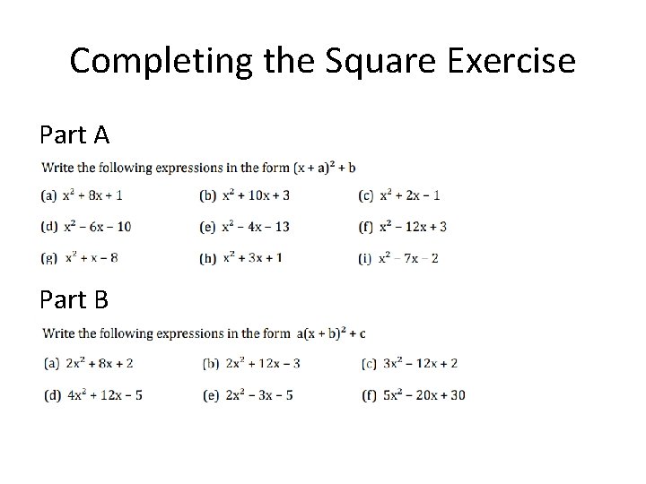 Completing the Square Exercise Part A Part B 