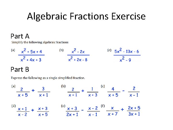Algebraic Fractions Exercise Part A Part B 