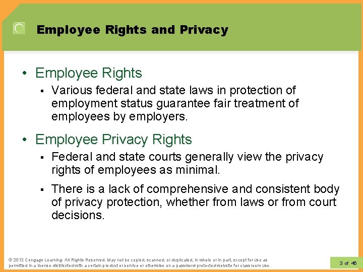 Employee Rights and Privacy • Employee Rights § Various federal and state laws in